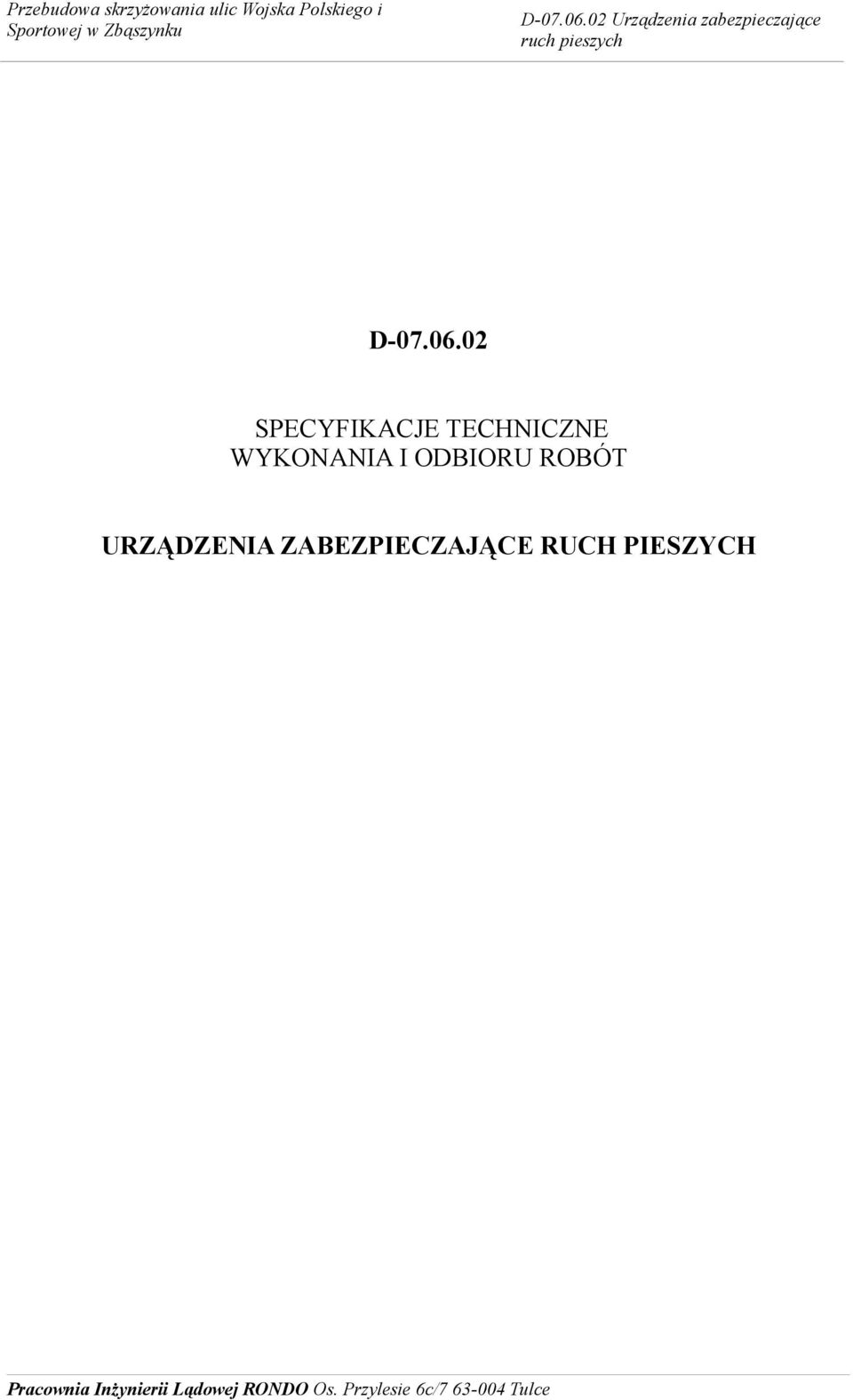 TECHNICZNE WYKONANIA I