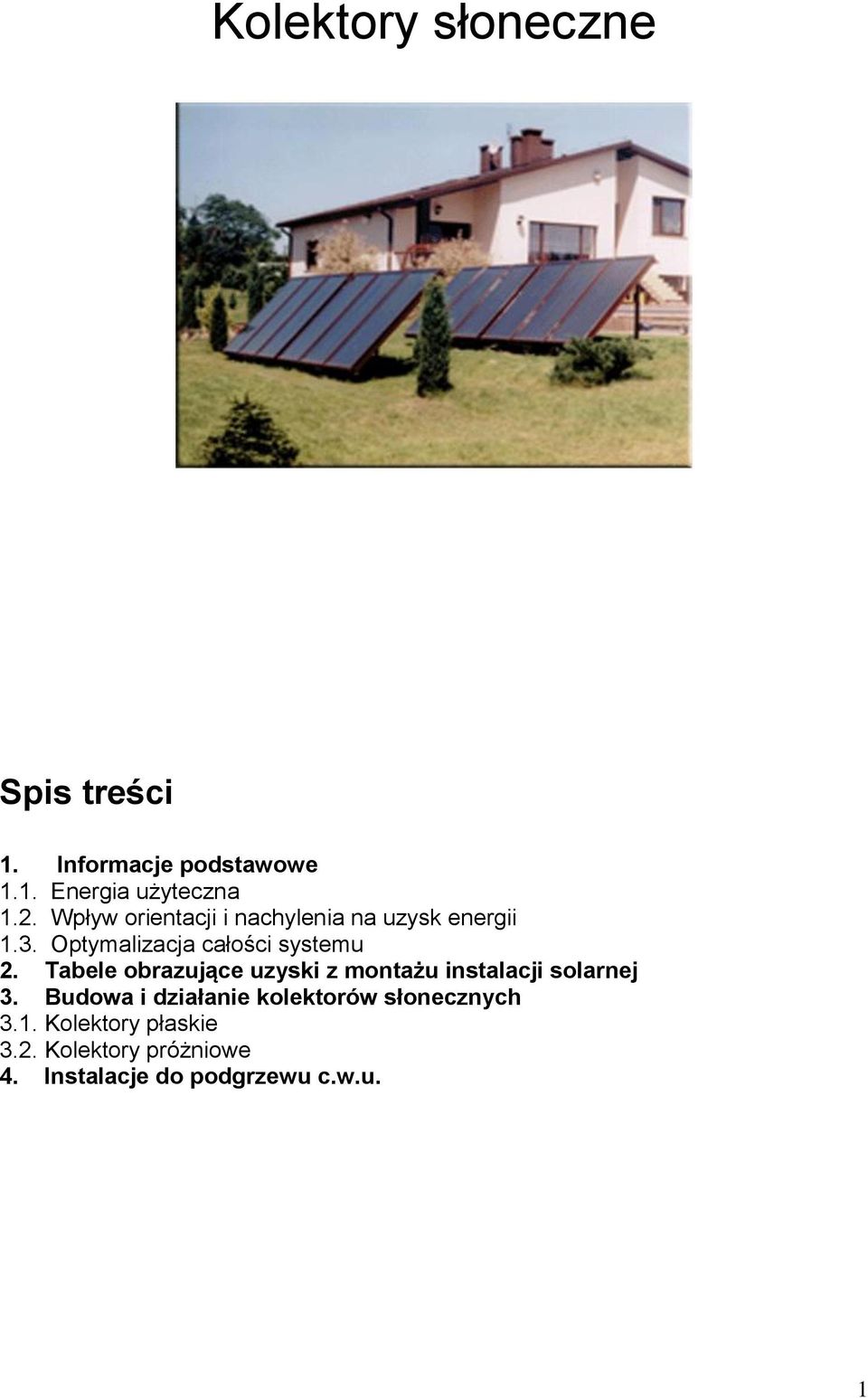 Tabele obrazujące uzyski z montażu instalacji solarnej 3.