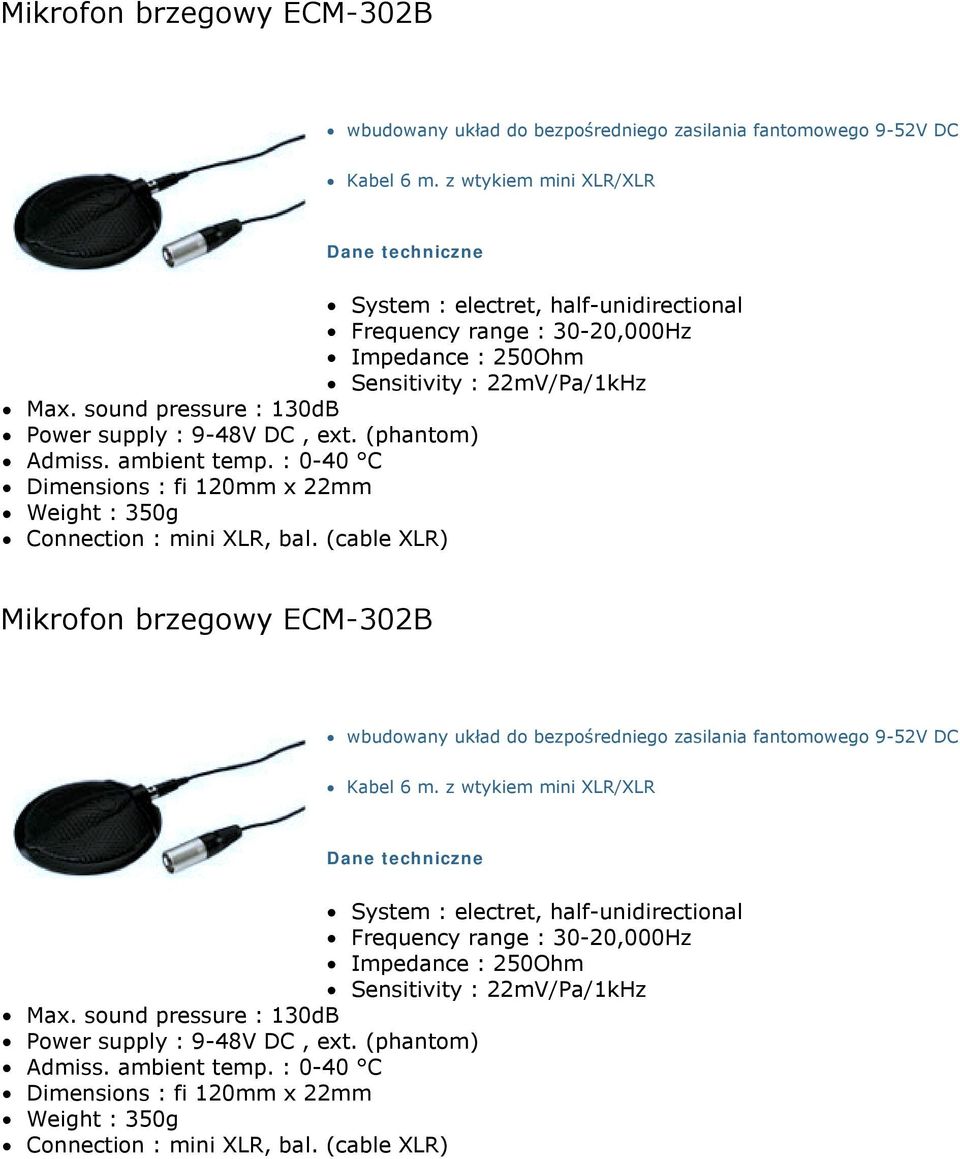 Connection : mini XLR, bal. (cable XLR)   Connection : mini XLR, bal. (cable XLR)