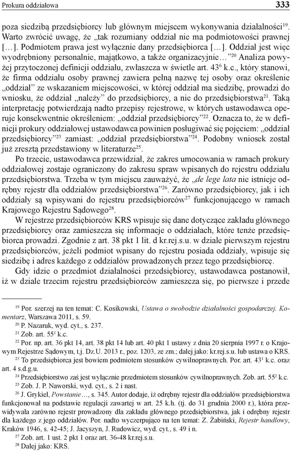 Oddział jest więc 