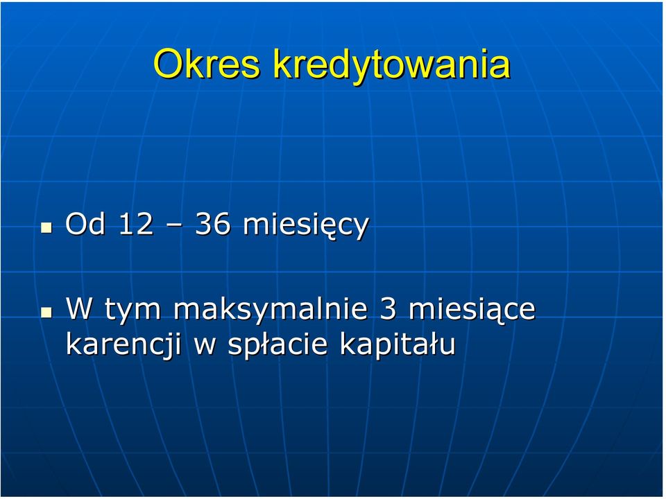 maksymalnie 3 miesiące