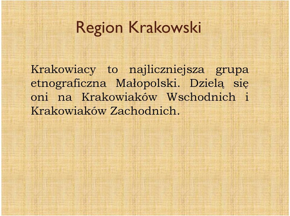 Małopolski.