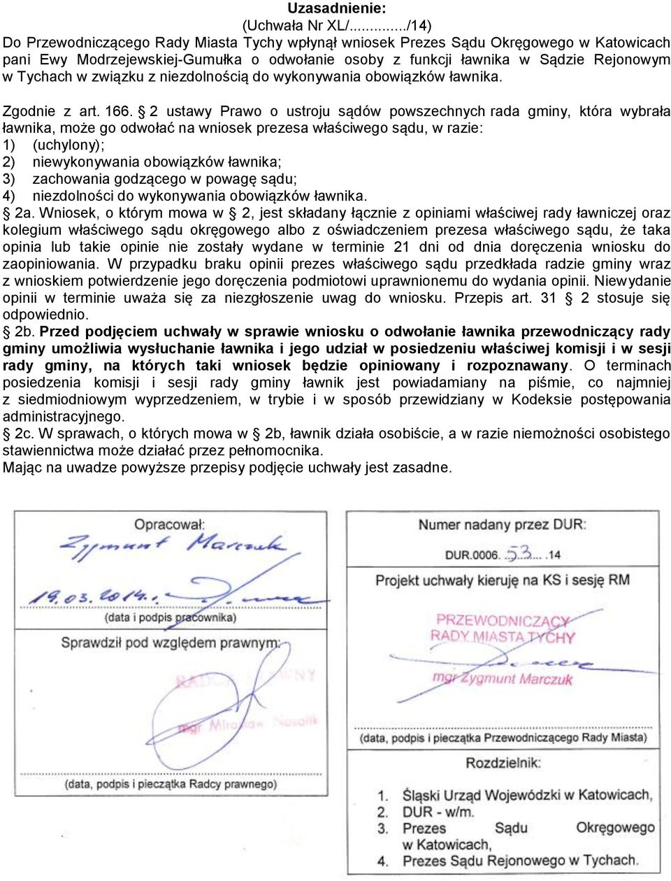związku z niezdolnością do wykonywania obowiązków ławnika. Zgodnie z art. 166.