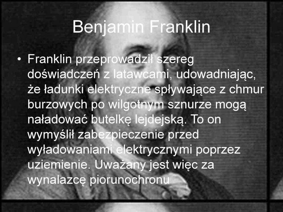 sznurze mogą naładować butelkę lejdejską.