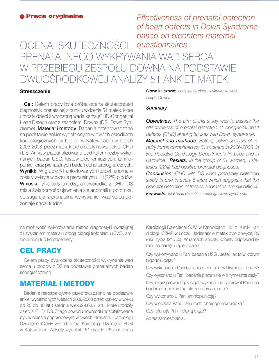 z wrodzoną wadą serca (CHD-Congenital Heart Defect) oraz z zespołem Downa (DS.-Down Syndrome).