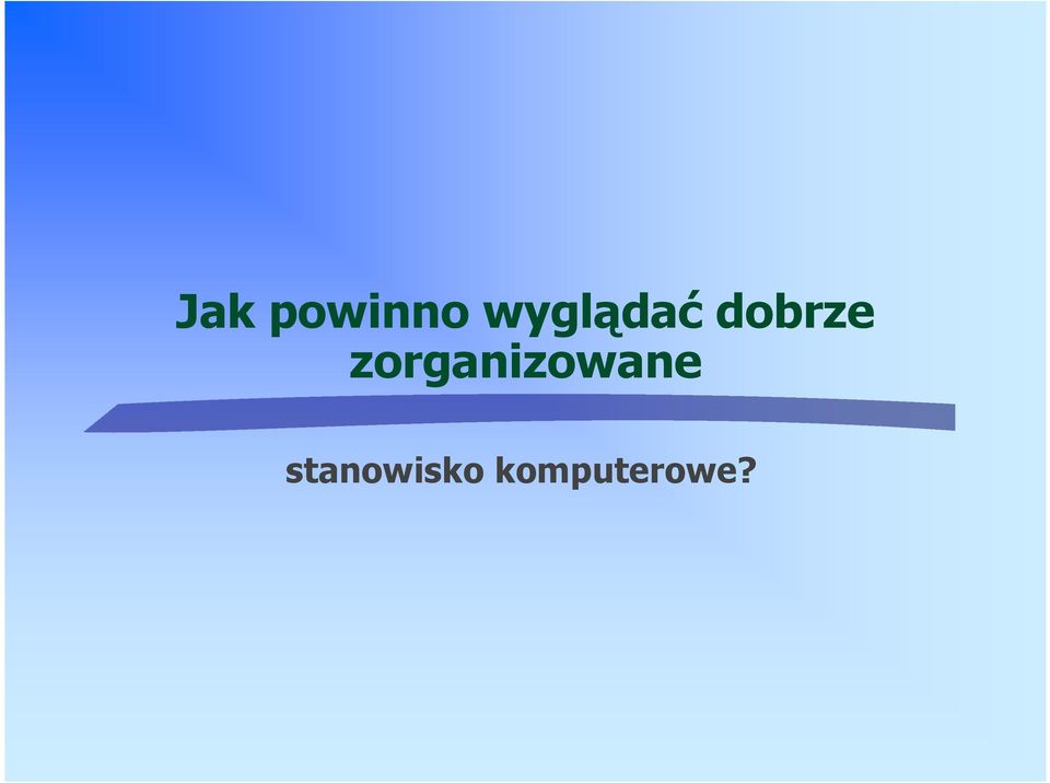 zorganizowane