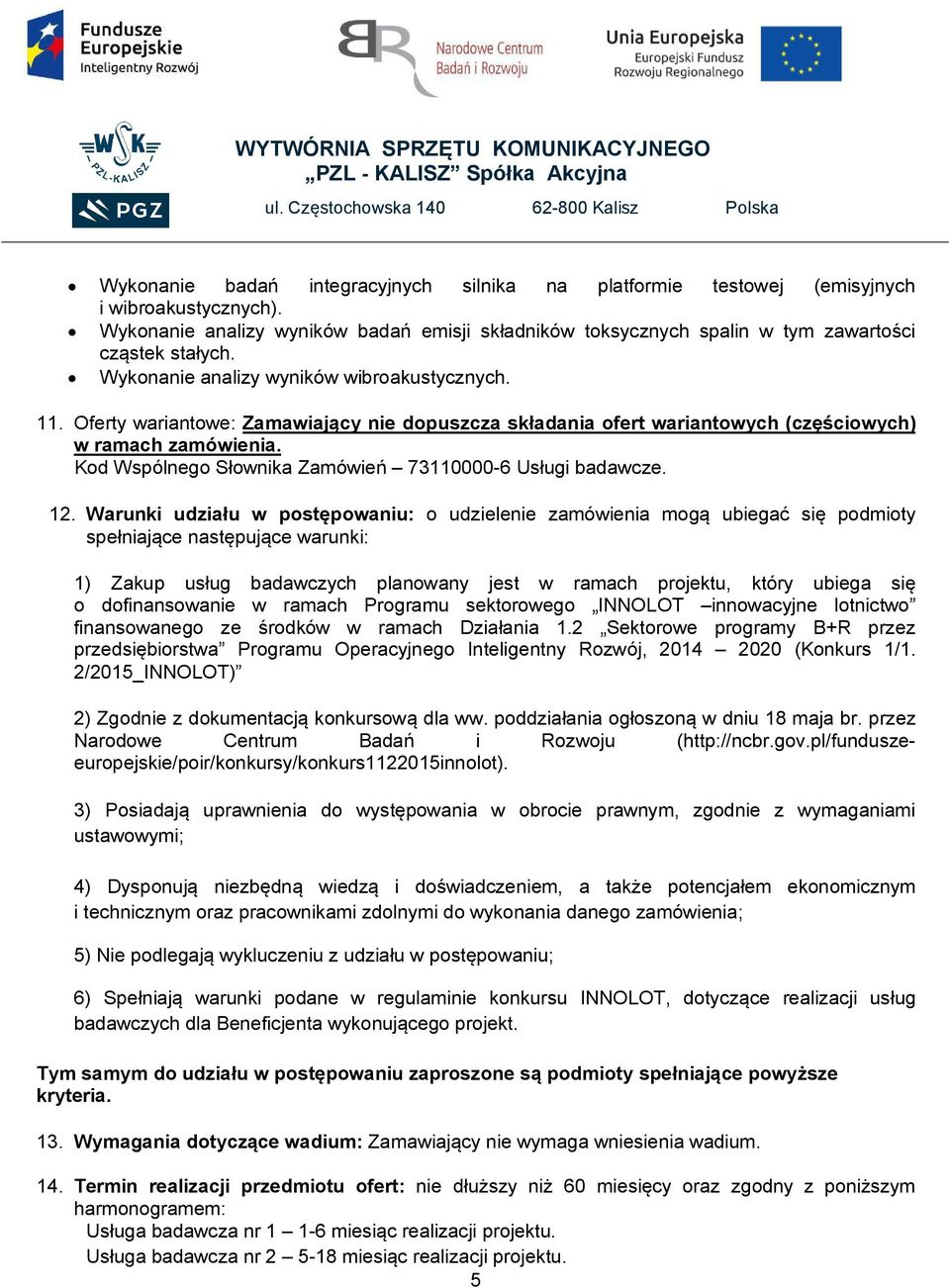 Kod Wspólnego Słownika Zamówień 730000-6 Usługi badawcze.
