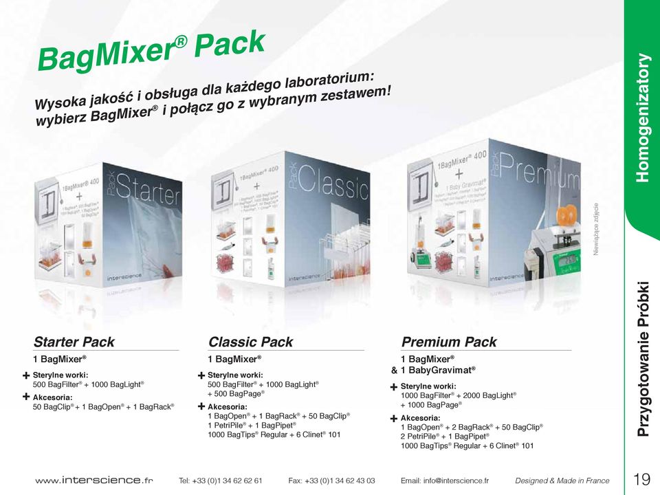 500 BagFilter + 1000 BagLight + 500 BagPage Akcesoria: 1 BagOpen + 1 BagRack + 50 BagClip 1 PetriPile + 1 BagPipet 1000 BagTips Regular + 6 Clinet 101 Premium Pack 1 BagMixer & 1 BabyGravimat + +