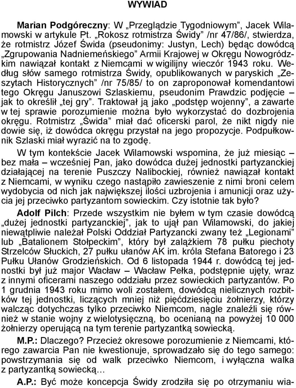 Niemcami w wigilijny wieczór 1943 roku.