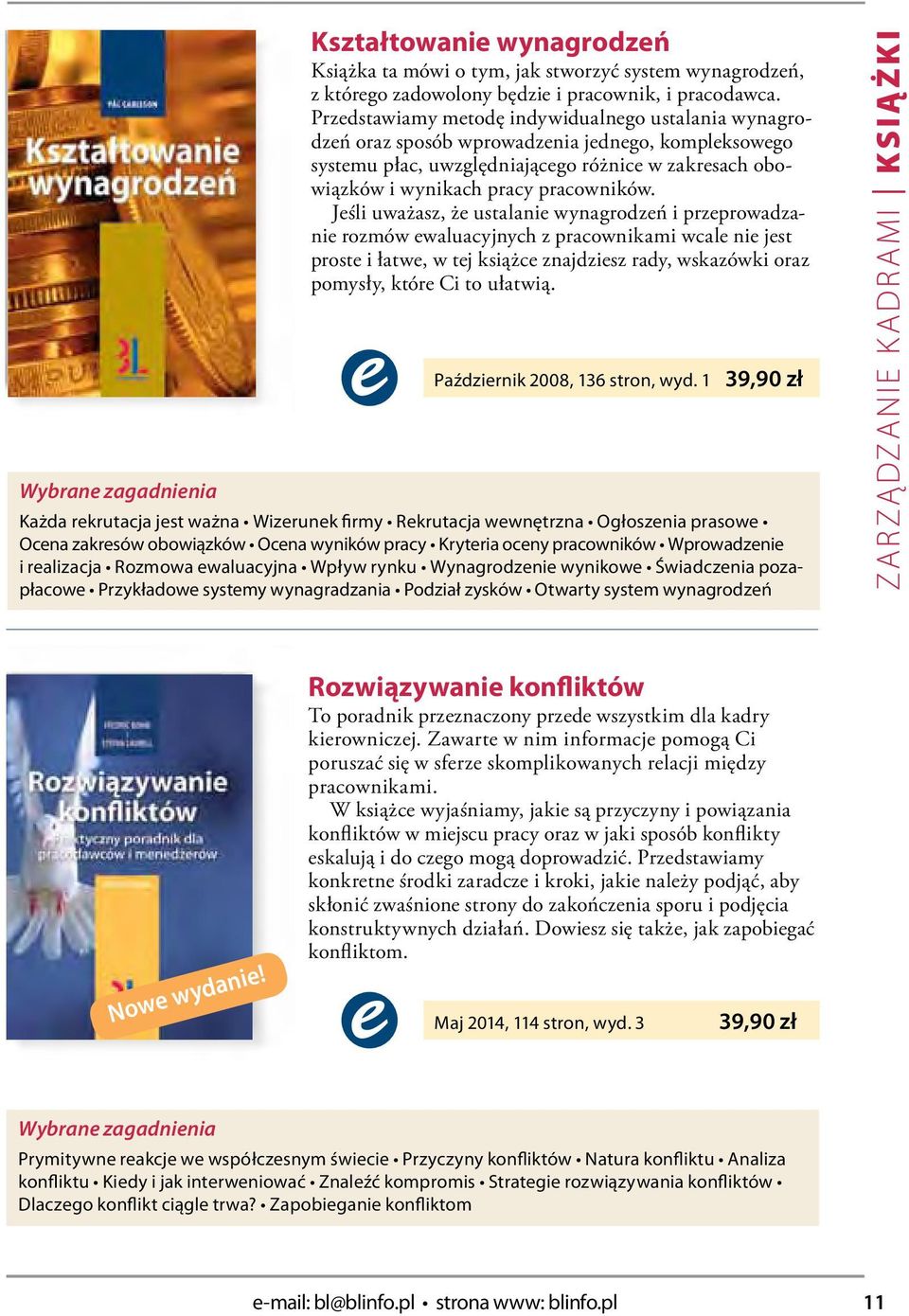 Jśli uważasz, ż ustalani wynagrodzń i przprowadzani rozmów waluacyjnych z pracownikami wcal ni jst prost i łatw, w tj książc znajdzisz rady, wskazówki oraz pomysły, któr Ci to ułatwią.