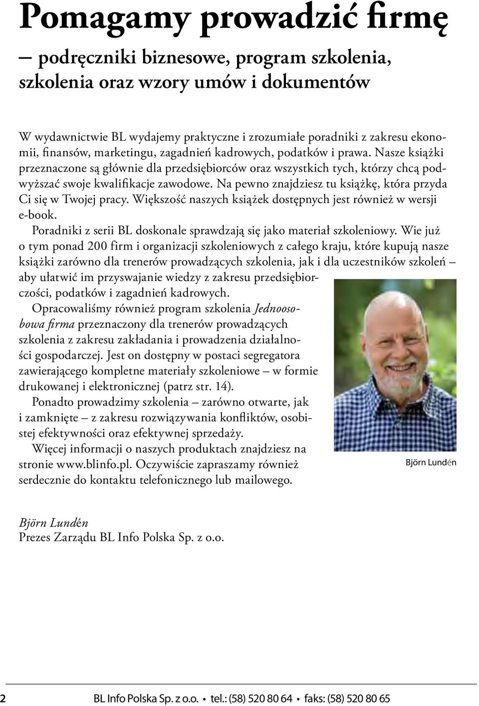 Na pwno znajdzisz tu książkę, która przyda Ci się w Twojj pracy. Większość naszych książk dostępnych jst równiż w wrsji -book. Poradniki z srii BL doskonal sprawdzają się jako matriał szkolniowy.