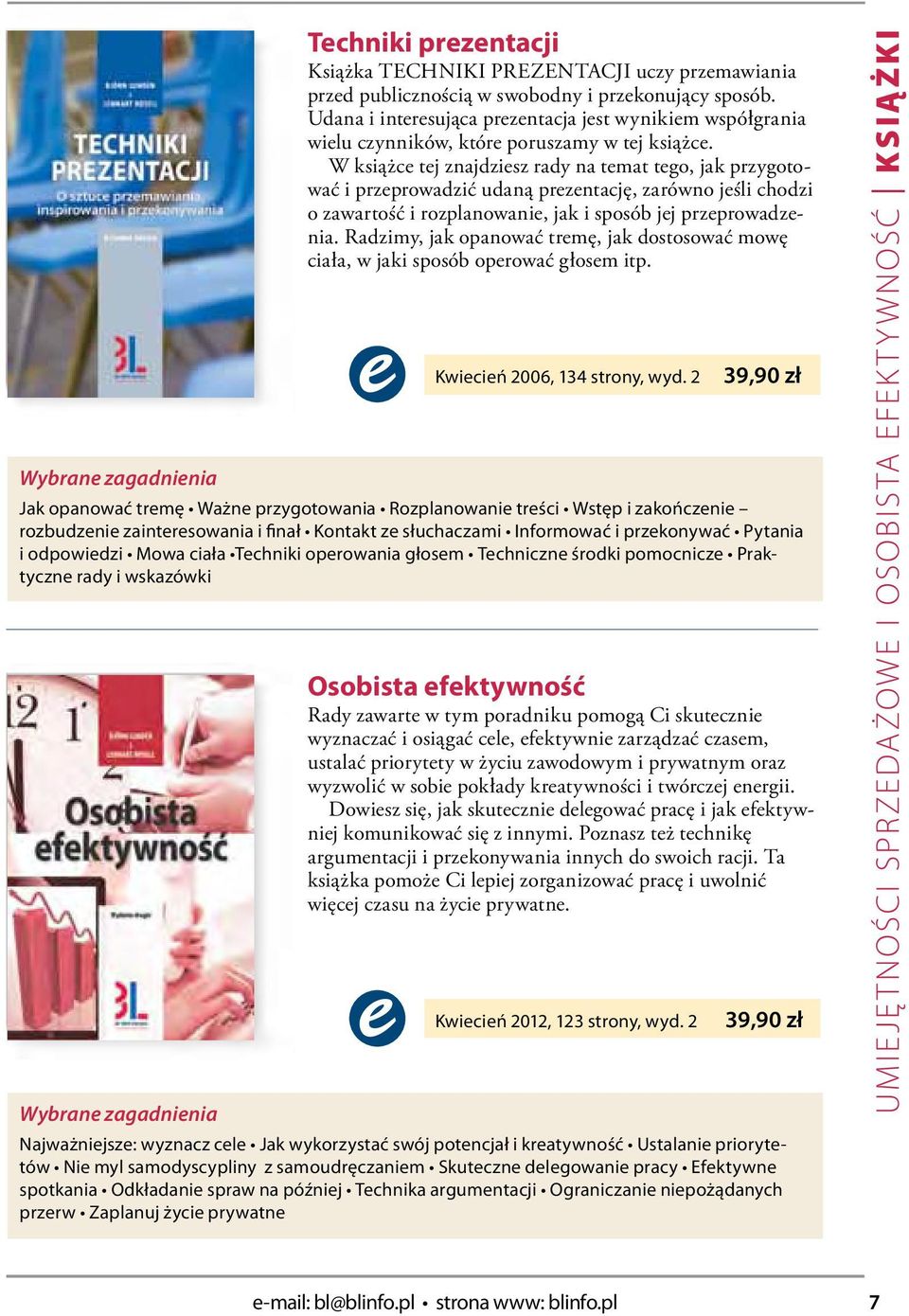 tchniki oprowania głosm Tchniczn środki pomocnicz Praktyczn rady i wskazówki Tchniki przntacji Książka TECHNIKI PREZENTACJI uczy przmawiania przd publicznością w swobodny i przkonujący sposób.