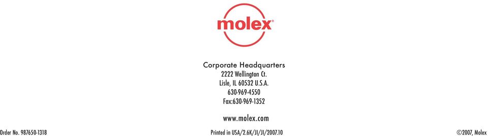 630-969-4550 Fax:630-969-1352 www.molex.