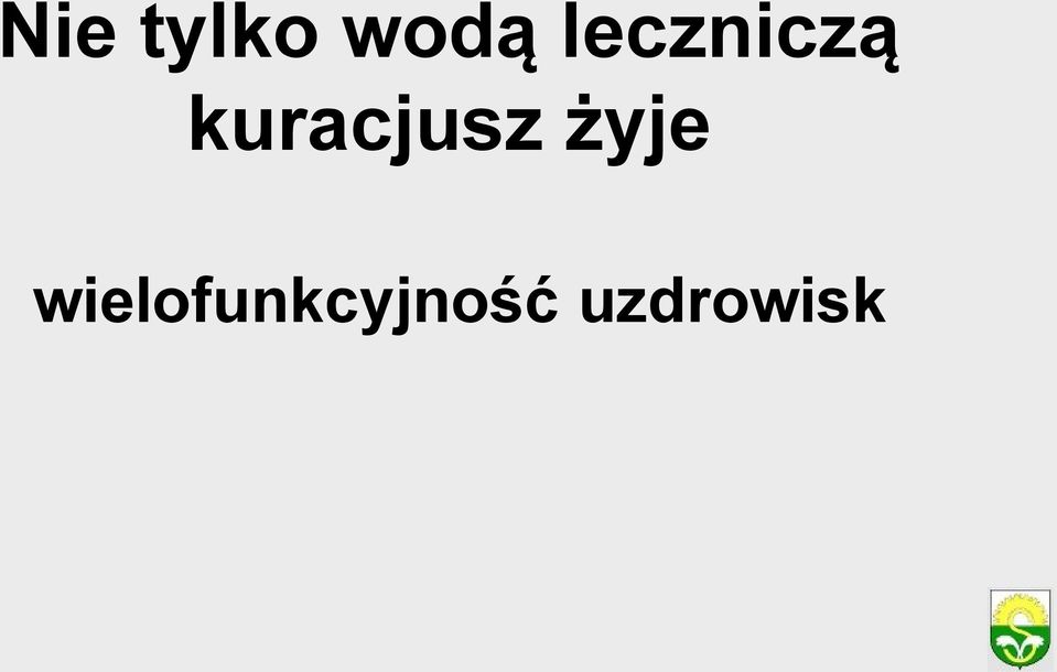kuracjusz żyje