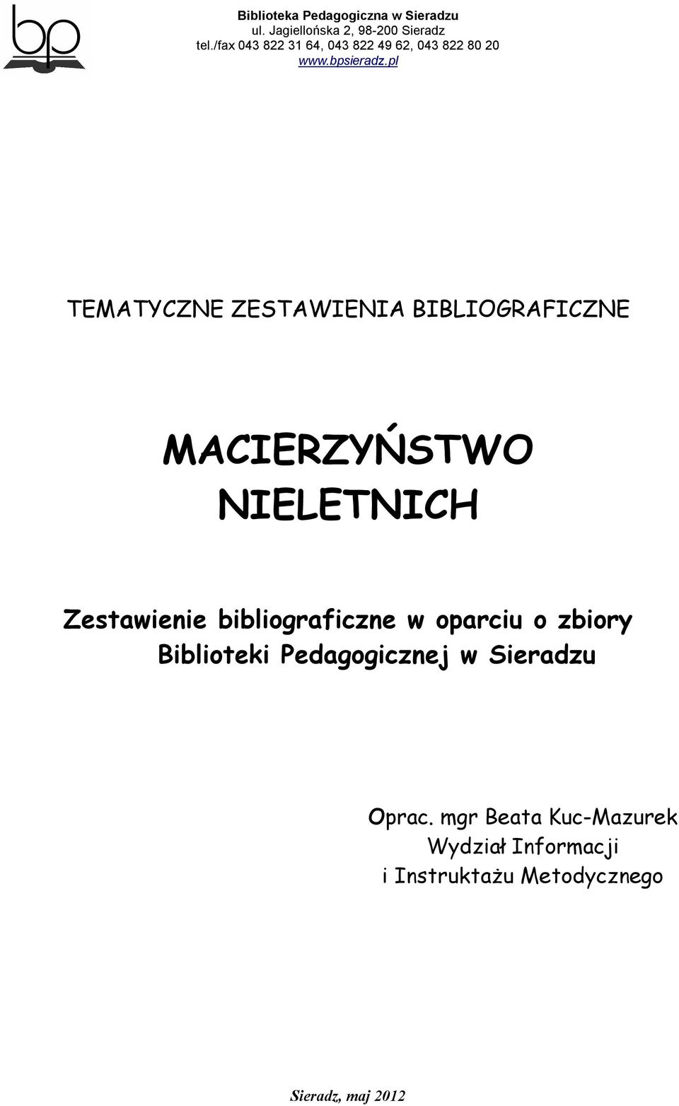 zbiory Biblioteki Pedagogicznej w Sieradzu Oprac.