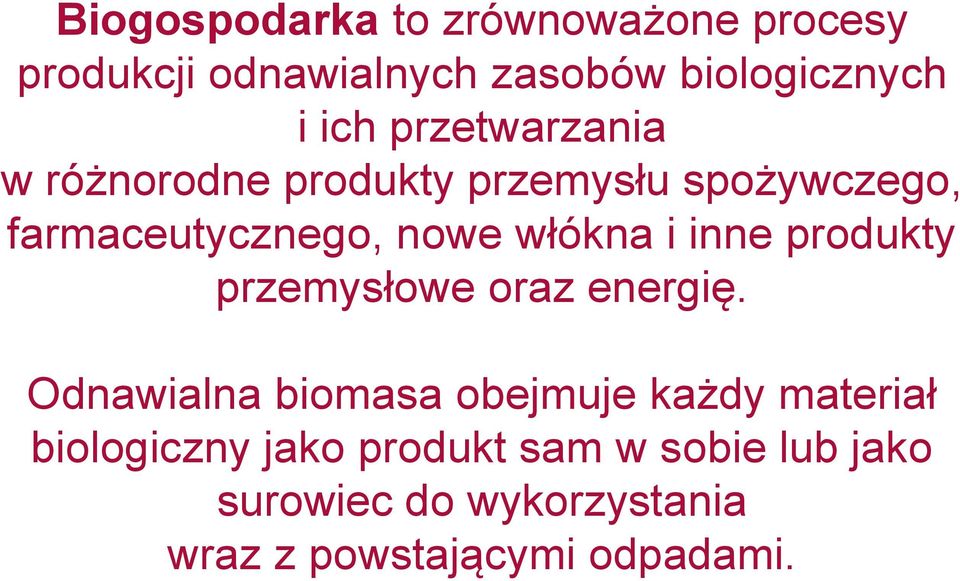 inne produkty przemysłowe oraz energię.