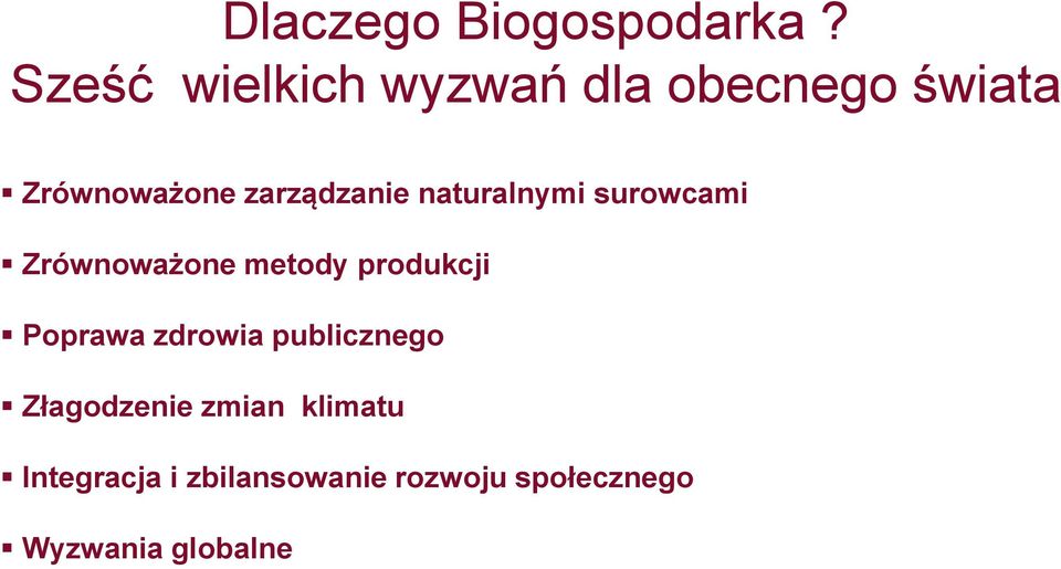 zarządzanie naturalnymi surowcami Zrównoważone metody produkcji