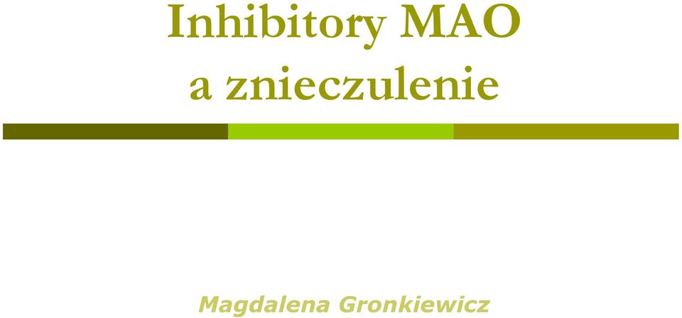 znieczulenie