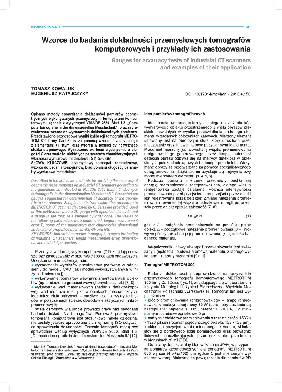 Blatt 1.3. Computertomografie in der dimensionellen Messtechnik, oraz zaprezentowano wzorce do wyznaczania dokładności tych pomiarów.