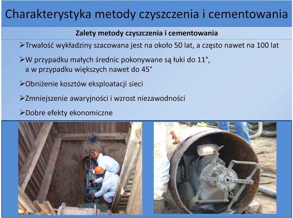 11, a w przypadku większych nawet do 45 Obniżenie kosztów eksploatacji sieci Zmniejszenie