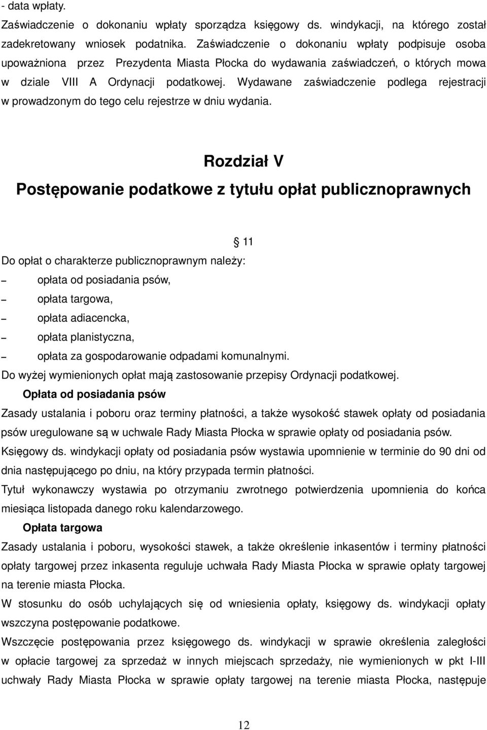 Wydawane zaświadczenie podlega rejestracji w prowadzonym do tego celu rejestrze w dniu wydania.