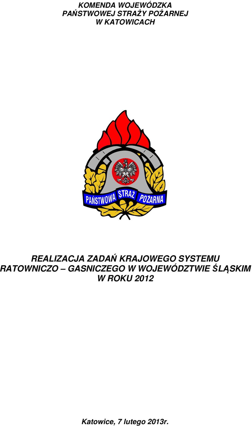 KRAJOWEGO SYSTEMU RATOWNICZO GASNICZEGO W