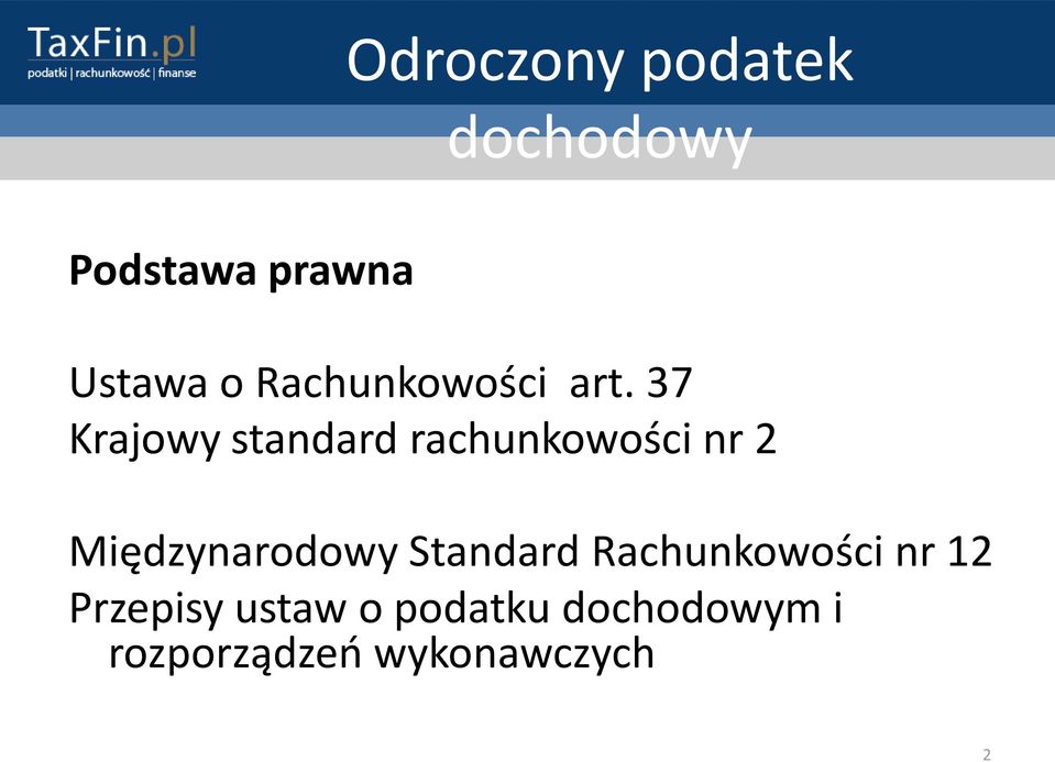 37 Krajowy standard rachunkowości nr 2 Międzynarodowy