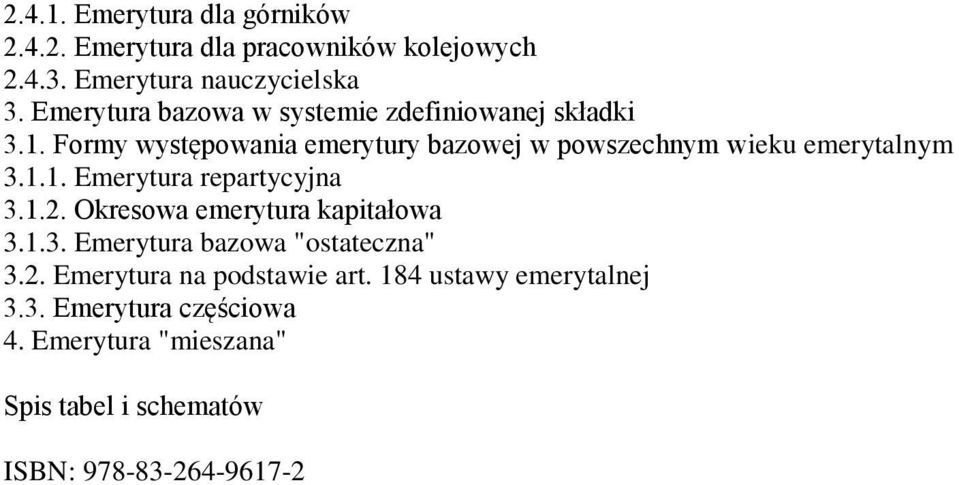 Formy występowania emerytury bazowej w powszechnym wieku emerytalnym 3.1.1. Emerytura repartycyjna 3.1.2.