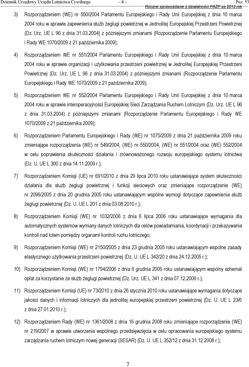 Przestrzeni Powietrznej (Dz. Urz. UE L 96 z dnia 31.03.