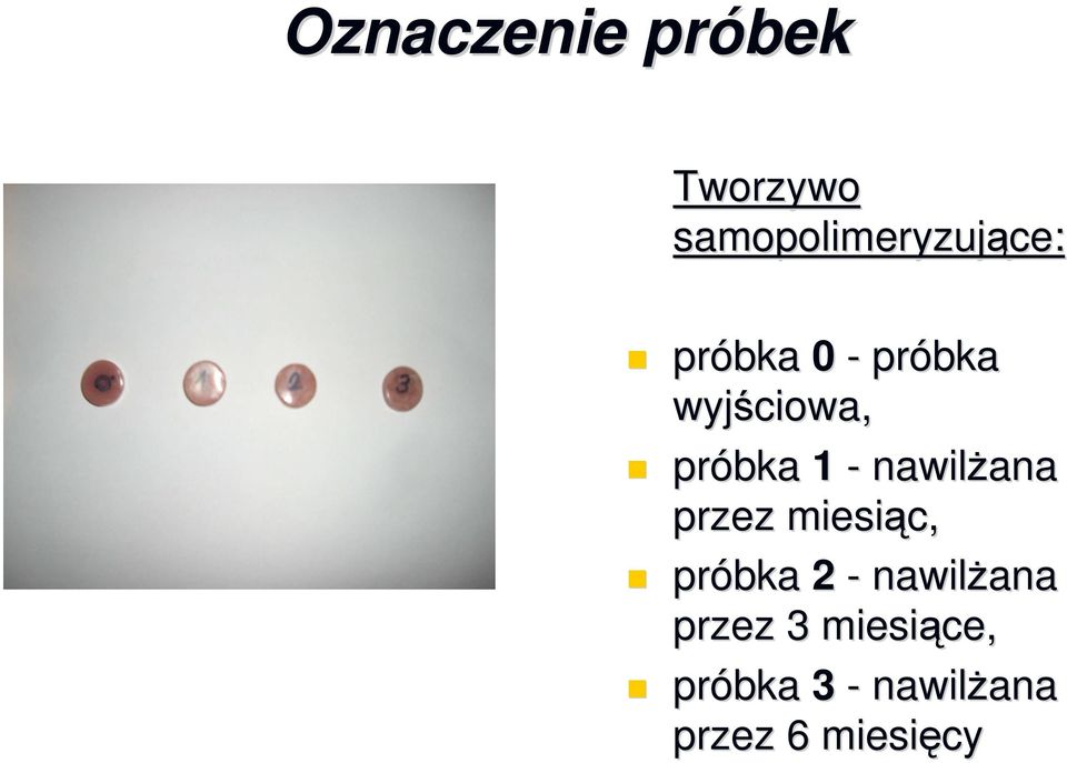 ana przez miesiąc, próbka 2 - nawilŝana ana przez