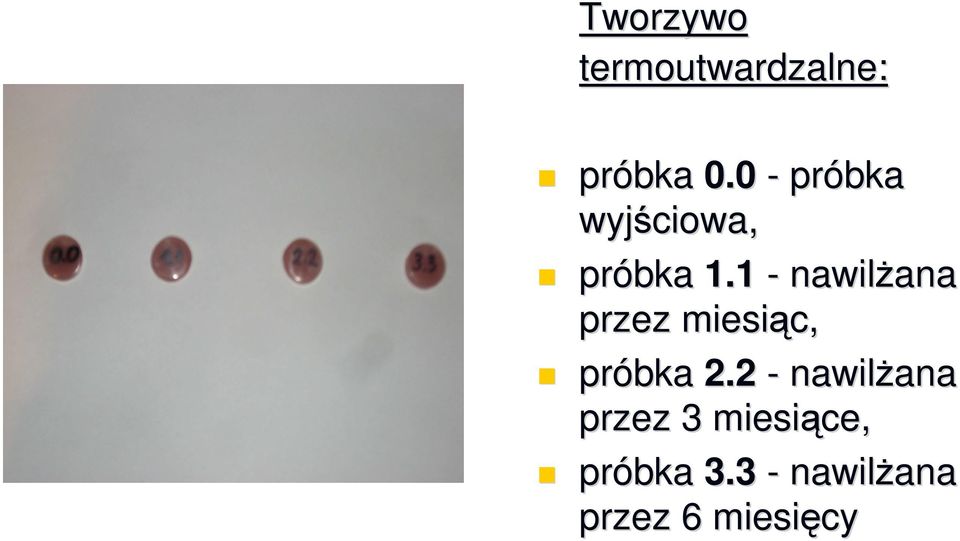1 - nawilŝana ana przez miesiąc, próbka 2.