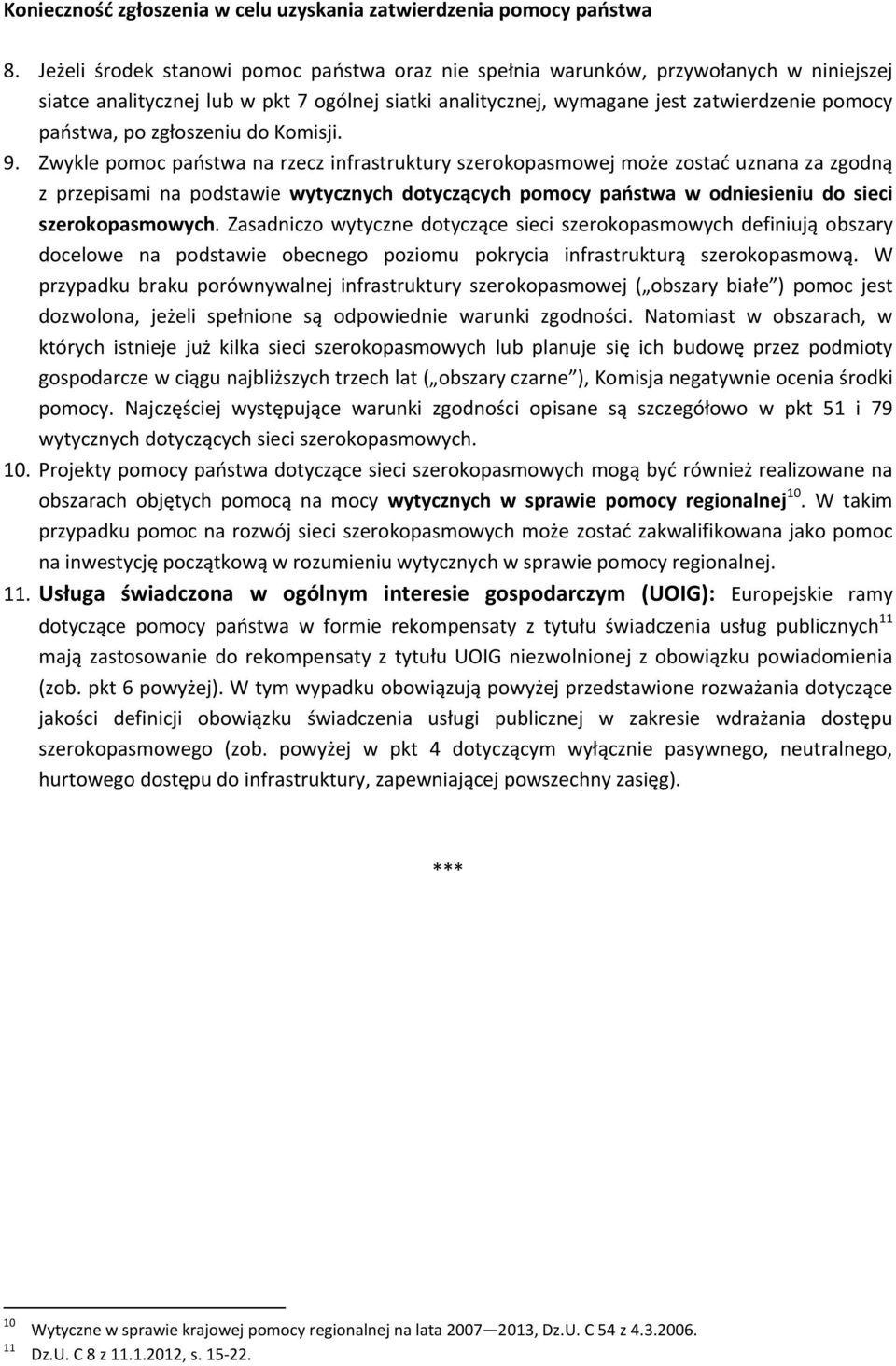 zgłoszeniu do Komisji. 9.