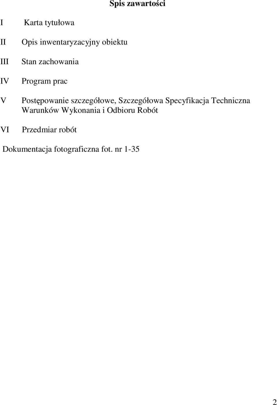 Postpowanie szczegółowe, Szczegółowa Specyfikacja Techniczna