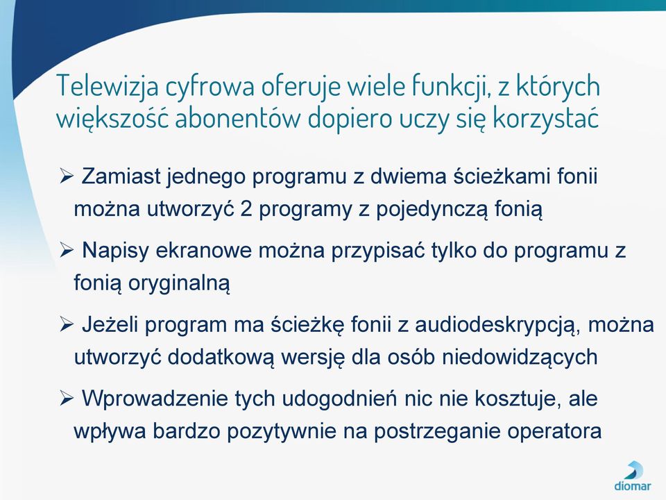do programu z fonią oryginalną Jeżeli program ma ścieżkę fonii z audiodeskrypcją, można utworzyć dodatkową wersję dla
