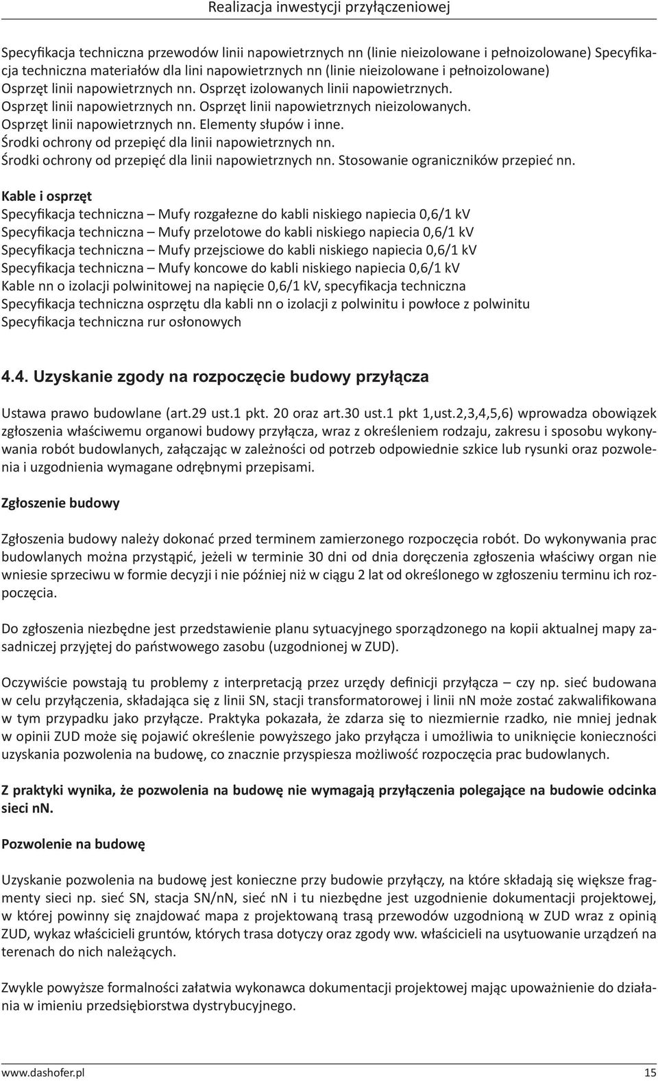 Osprzęt linii napowietrznych nn. Elementy słupów i inne. Środki ochrony od przepięć dla linii napowietrznych nn. Środki ochrony od przepięć dla linii napowietrznych nn. Stosowanie ograniczników przepieć nn.