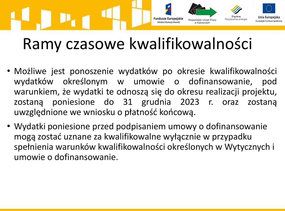 oraz zostaną uwzględnione we wniosku o płatność końcową.