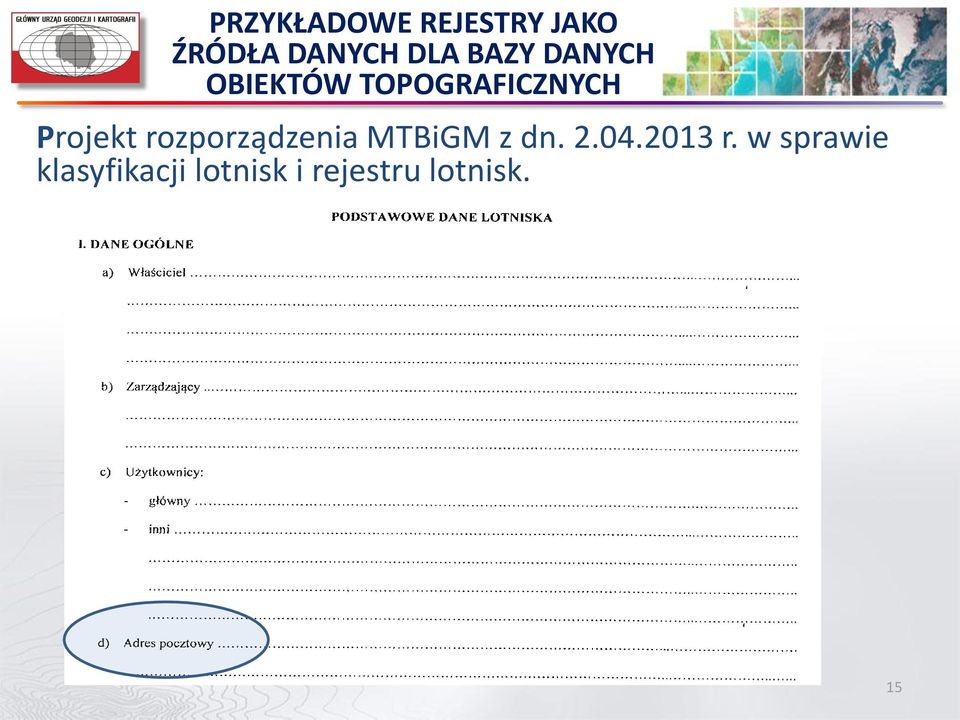 rozporządzenia MTBiGM z dn. 2.04.2013 r.