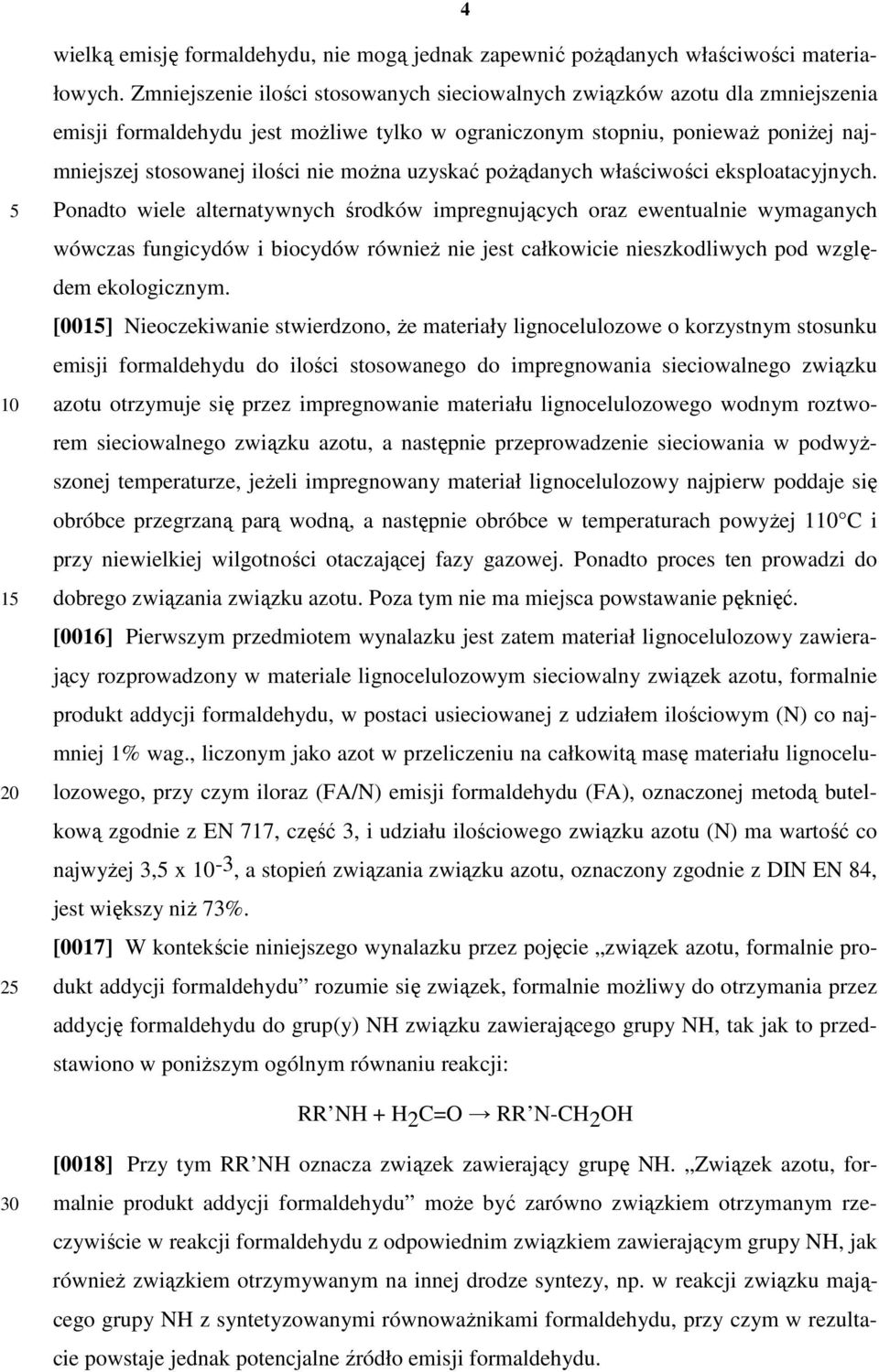 uzyskać pożądanych właściwości eksploatacyjnych.