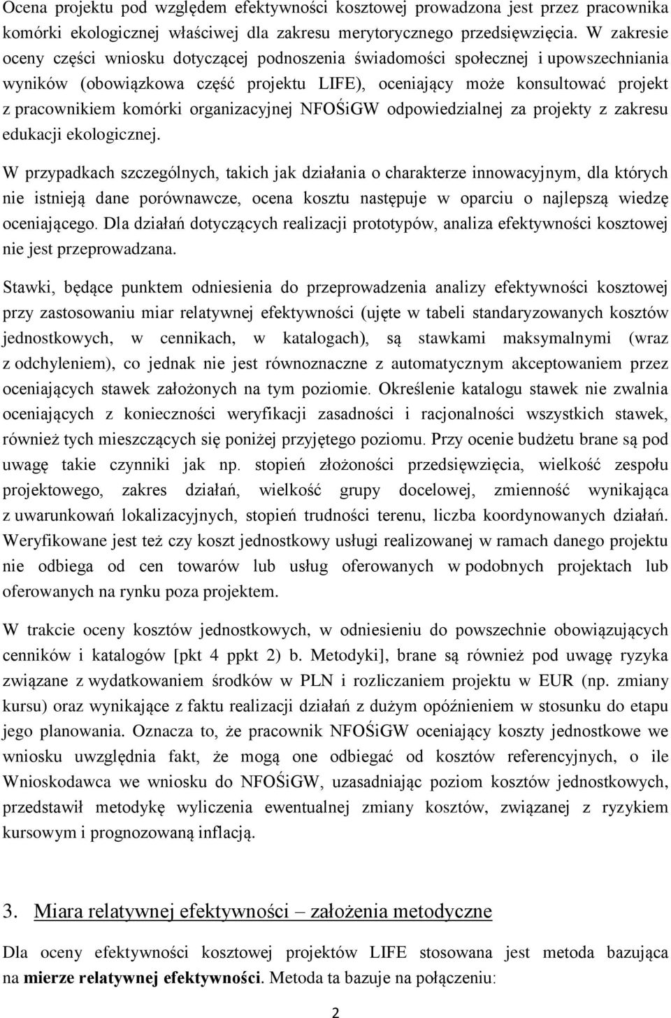 organizacyjnej NFOŚiGW odpowiedzialnej za projekty z zakresu edukacji ekologicznej.