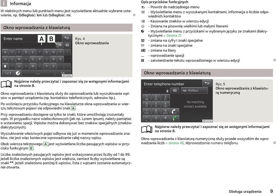 edycji - Zmiana na pisownię wielkimi lub małymi literami - Wyświetlanie menu z przyciskami w wybranym języku ze znakami diakrytycznymi» Strona 21 - zmiana na cyfry i znaki specjalne - zmiana na znaki