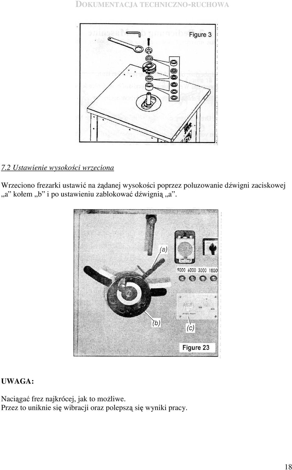 po ustawieniu zablokować dźwignią a.