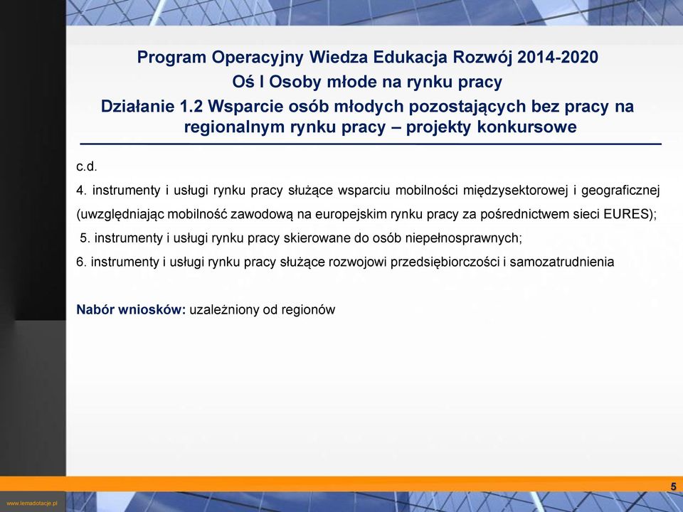 instrumenty i usługi rynku pracy służące wsparciu mobilności międzysektorowej i geograficznej (uwzględniając mobilność zawodową na