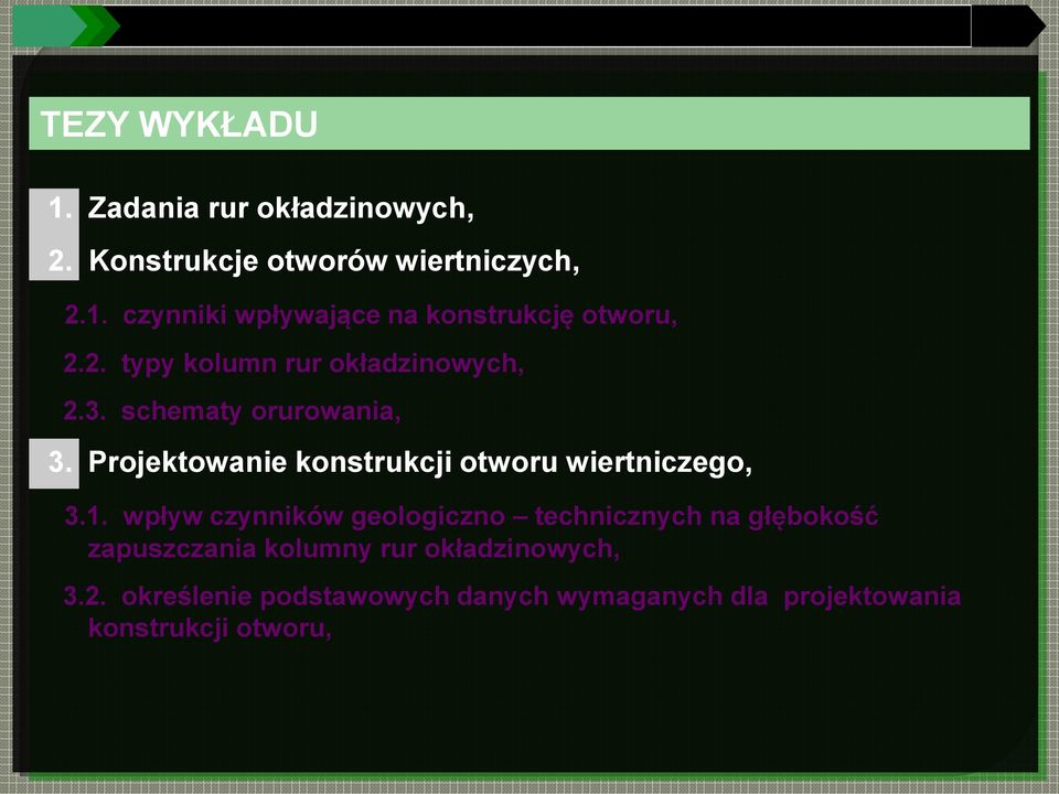 Projektowanie konstrukcji otworu wiertniczego, 3.1.