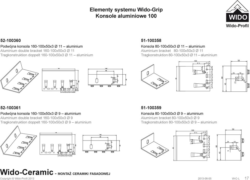 80-100x50x3 Ø 11 aluminium 52-100361 Podwójna konsola 160-100x50x3 Ø 9 aluminium Aluminium double bracket 160-100x50x3 Ø 9 Tragkonstruktion doppelt