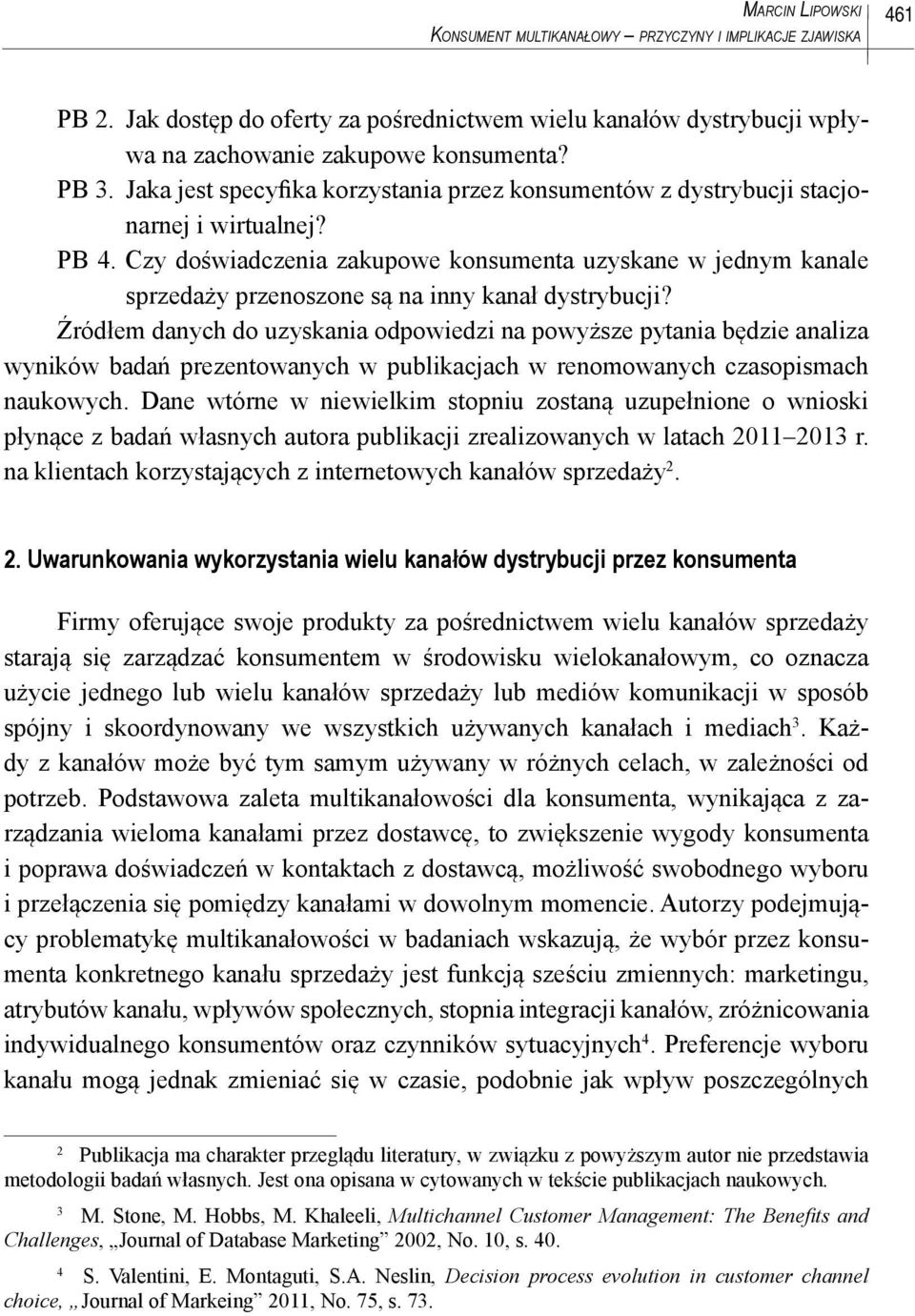 Czy doświadczenia zakupowe konsumenta uzyskane w jednym kanale sprzedaży przenoszone są na inny kanał dystrybucji?