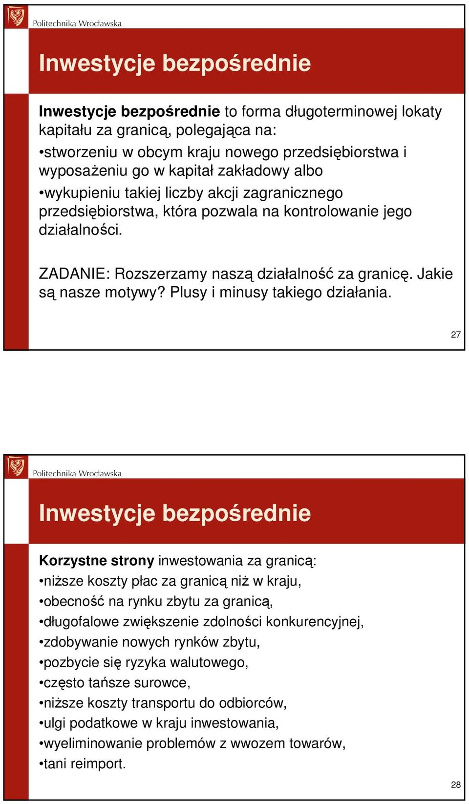 Jakie są nasze motywy? Plusy i minusy takiego działania.