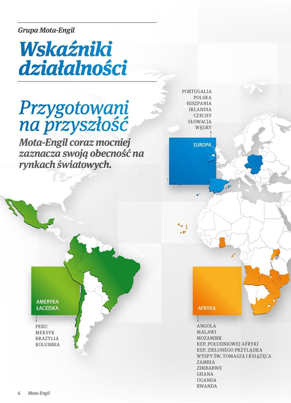PORTUGALIA POLSKA HISZPANIA IRLANDIA CZECHY SŁOWACJA WĘGRY EUROPA AMERYKA ŁACIŃSKA AFRYKA PERU MEKSYK