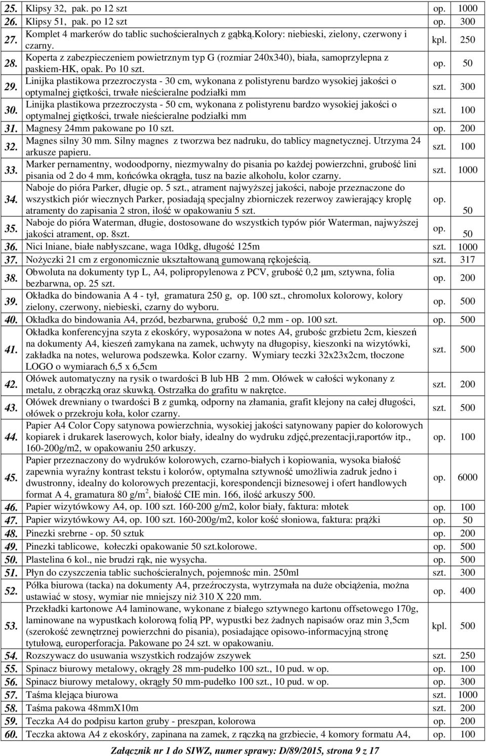 50 Linijka plastikowa przezroczysta - 30 cm, wykonana z polistyrenu bardzo wysokiej jakości o 29.