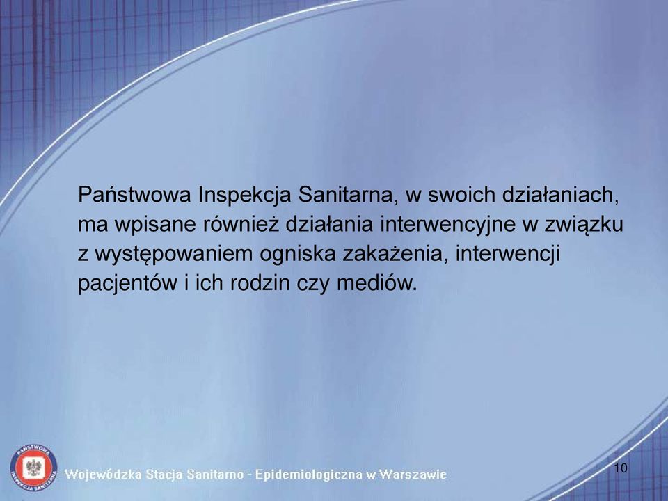 interwencyjne w związku z występowaniem ogniska