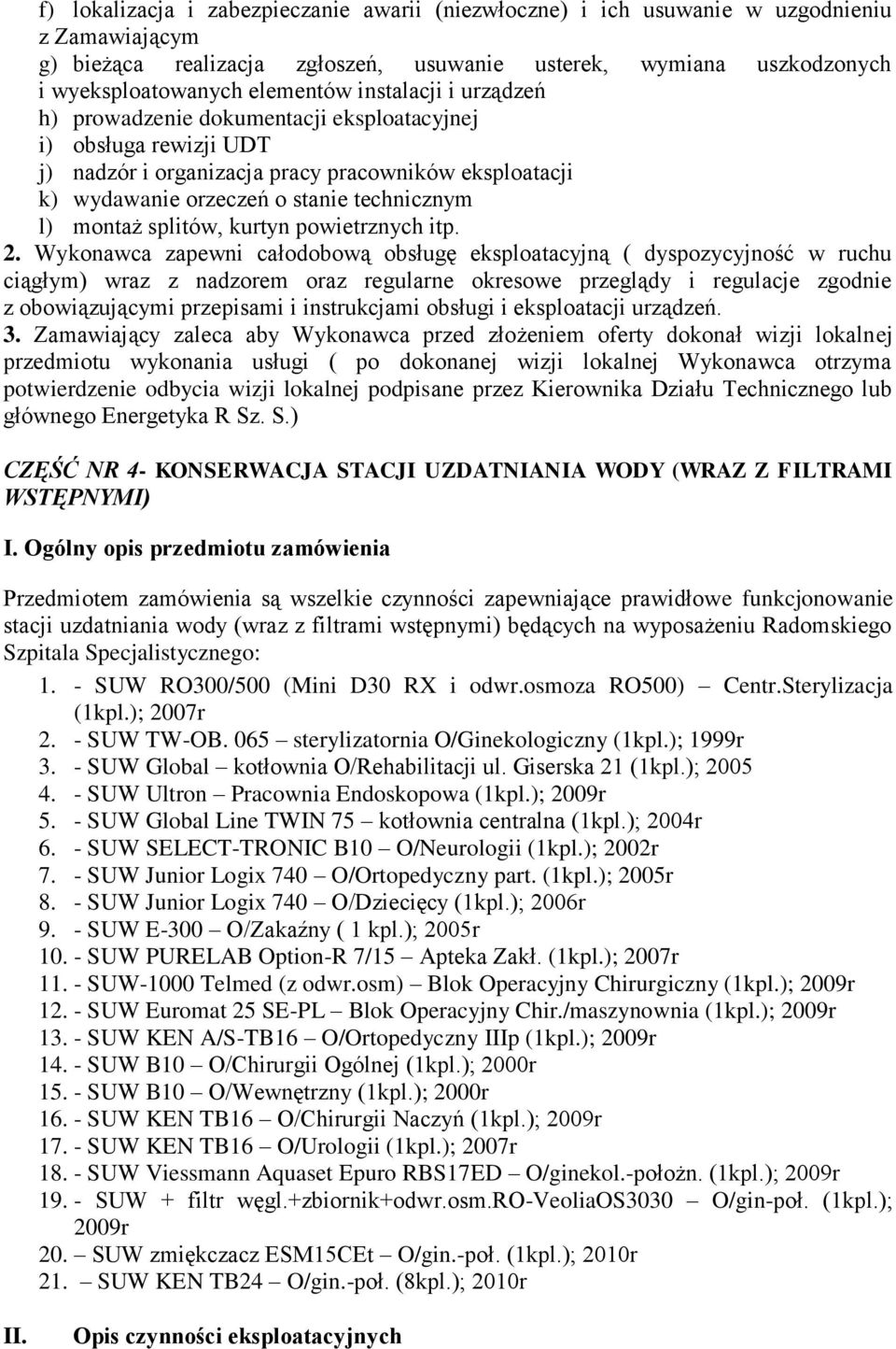 splitów, kurtyn powietrznych itp. 2.